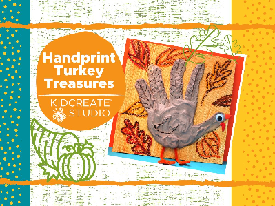 Handprint Turkey Treasures Workshop (18 months-6 Years)